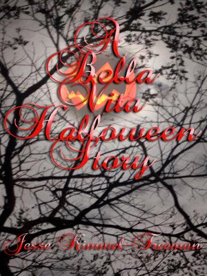 cover image of A Bella Vita Halloween Story